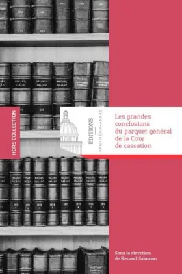 les-grandes-conclusions-du-parquet-general-de-la-cour-de-cassation-couv.jpg