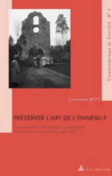 Couverture de l'ouvrage Préserver l'art de l'ennemi ?