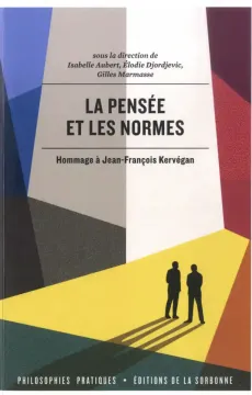 2021-la_pensee_et_normes_hommage_kervegan.png