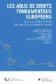 Couverture de l'ouvrage  Les abus de droits fondamentaux européens